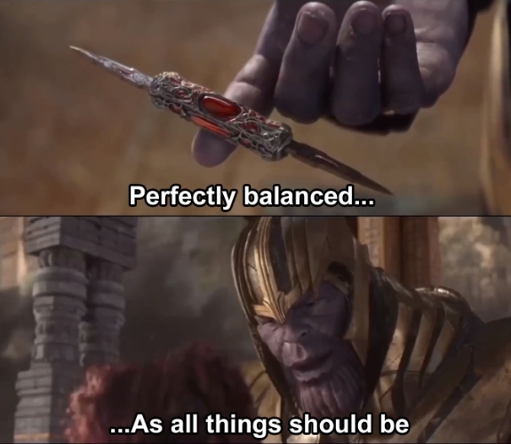 perfectly balanced thanos meme